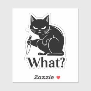 Black Cat Holding a Knife Funny 'What?' Design for