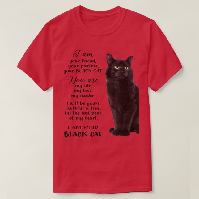 Black Cat I Am Your Black Cat Fathers Mothers Day  T-Shirt (Design Front)