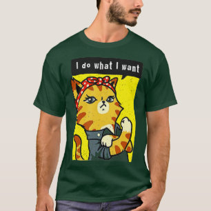 black cat I do what I want with my cat funny black T-Shirt