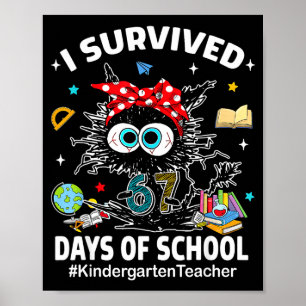 Black Cat I Survived 67 Days Of School Kindergarte Poster