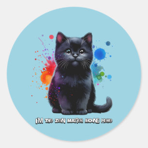 Black Cat: I'm The Zen Master Around Here Classic Round Sticker