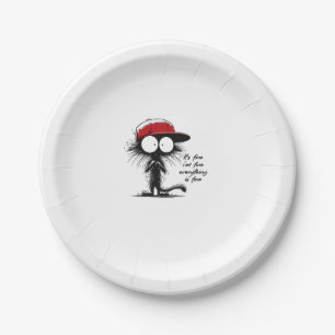 Black Cat It's Fine I'm Fine Everything Is Fine Fu Paper Plate