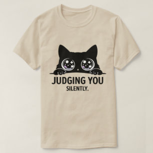 Black Cat Judging You Silently   Funny Cat Gift  T-Shirt