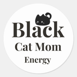 Black Cat Mom Energy Sticker – Cute Cat Lover Deca