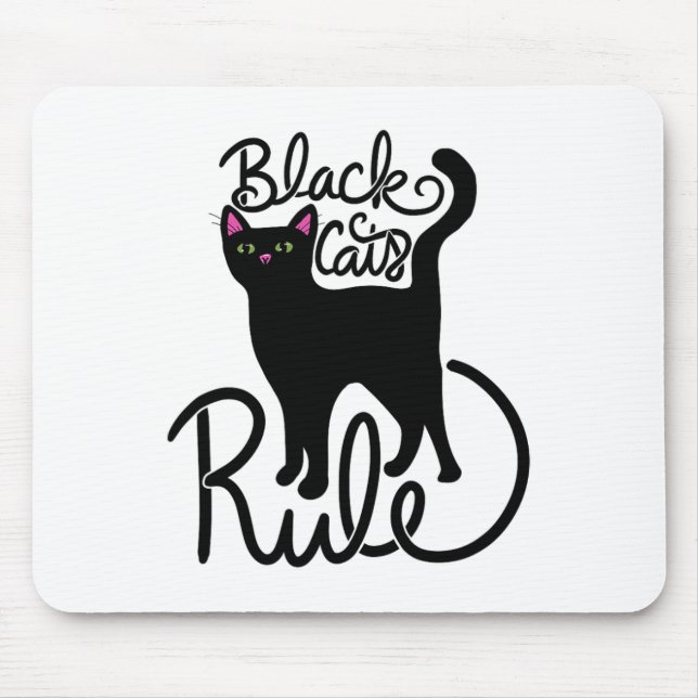 Black Cats Rule Fun Black Cat Mum Cute  Mouse Pad (Front)