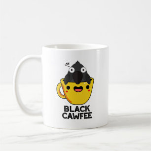 Black Cawfee Funny Crow Coffee Pun  Coffee Mug