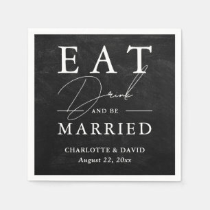 Black Chalkboard Eat Drink and Be Married Wedding Napkin