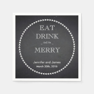 Black Chalkboard Eat, Drink & Be Married Wedding Napkin