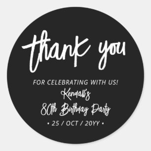 Black Chic Brush Script Birthday Party Thank you Classic Round Sticker