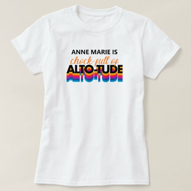 Black Chock Full of Alto-Tude T-Shirt (Design Front)