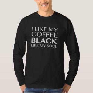 Black Coffee T-Shirt
