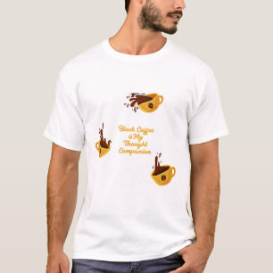 Black Coffee Thought Companion Books Lover T-Shirt