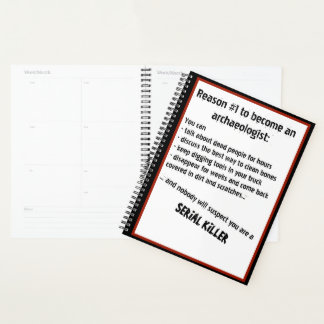 Black Comedy Archaeologist Serial Killer Joke Planner