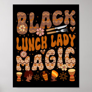Black Costume Lunch Lady Proud Job Floral Afro Bla Poster