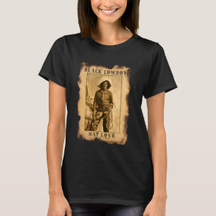 Black Cowboy NAT Love Western African American His T-Shirt