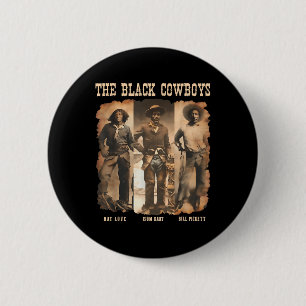 Black Cowboy Western Rodeo Melanin Black History T 6 Cm Round Badge