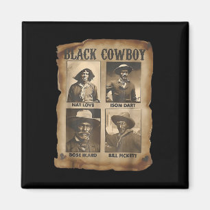 Black Cowboy Western Rodeo Melanin Black History T Magnet