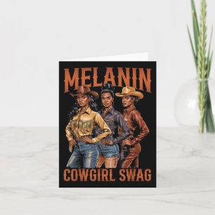 Black Cowgirl Vibes Melanin Black History Texas We Card