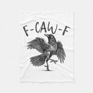 Black Crow, F-caw-f Funny Black Bird Fleece Blanket