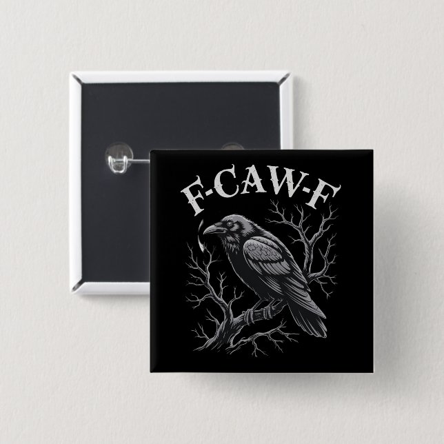 Black Crow F-Caw-F Funny Black Bird Moon Gothic 15 Cm Square Badge (Front & Back)