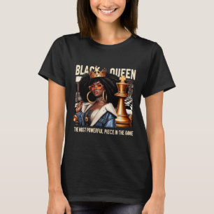 Black Culture Black Queen Chess Empowerment Black T-Shirt