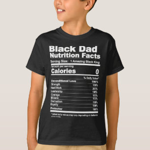 Black Dad Nutrition Facts T-Shirt