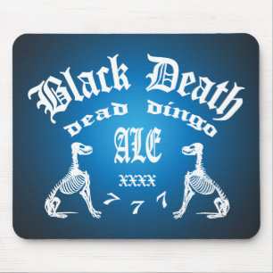 Black Death 777 - Dead Dingo Ale Mouse Pad