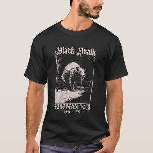 Black Death European Tour Plague Rat Mediaeval His T-Shirt