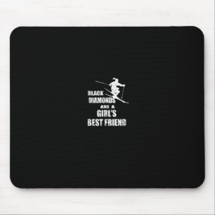 Black Diamonds Are A Girls Best Friend Longsleeve Mouse Pad