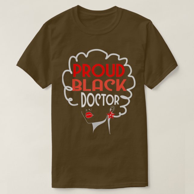 Black Doctor Women African American PhD MD Graduat T-Shirt (Design Front)