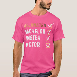 Black Doctorate Degree Graduation Phd Edd Bachelor T-Shirt