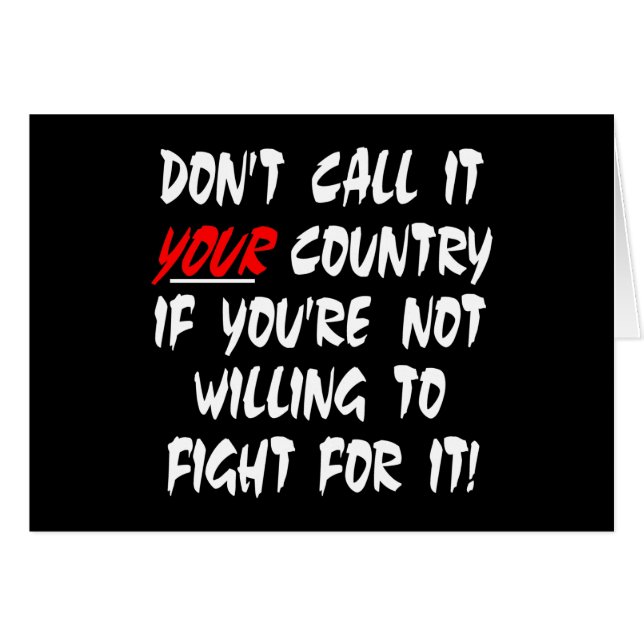Black Dont Call It Your Country (Front Horizontal)