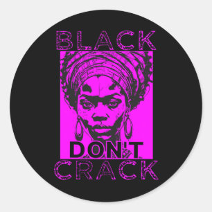 Black Don't Crack 9 Sticker