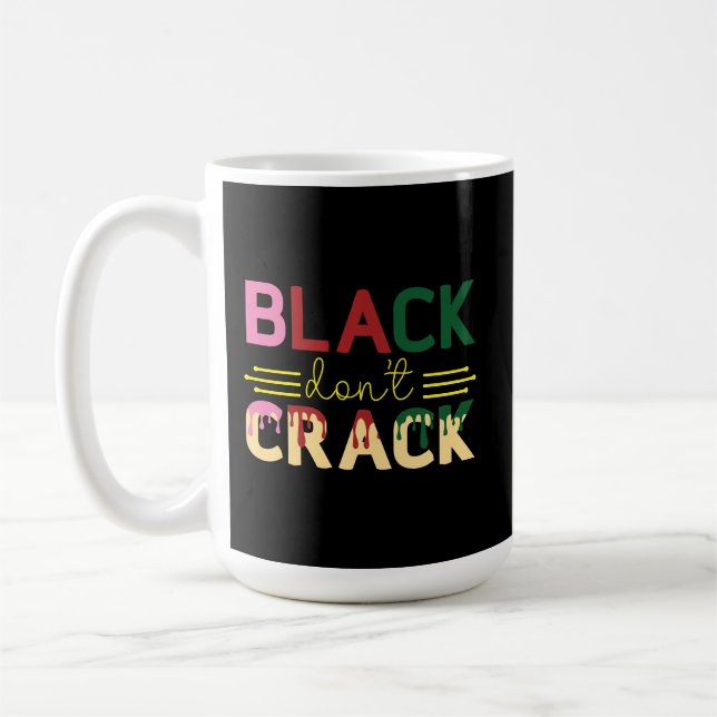 BLACK DONT CRACK MUG (Left)