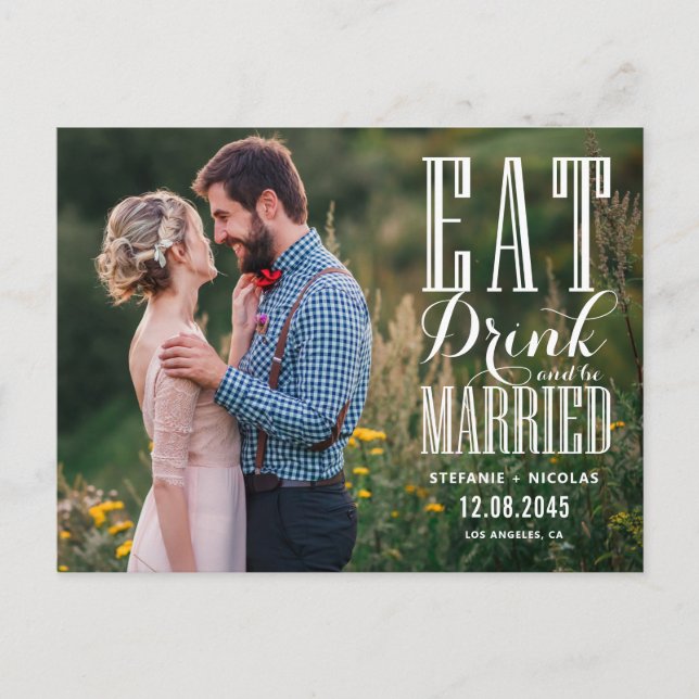 Black Eat Drink and Be Married Photo Save the Date Announcement Postcard (Front)