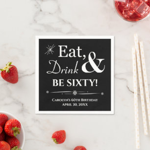 Black Eat Drink Be Sixty Throwback 60th Birthday Napkin