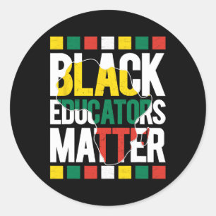 Black Educators Problem Black History Month Pride  Classic Round Sticker