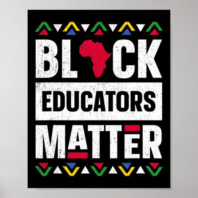 Black Educators Problem History Month Africa Teach Poster (Front)