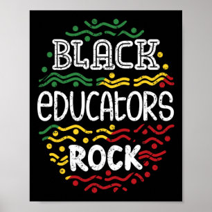 Black Educators Rock - Black History Month Africa  Poster