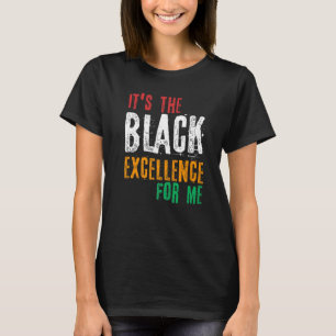 Black Excellence Afro Black Pride African Black Hi T-Shirt