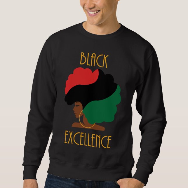 Black Excellence Pan African Flag Afro Black Histo Sweatshirt (Front)
