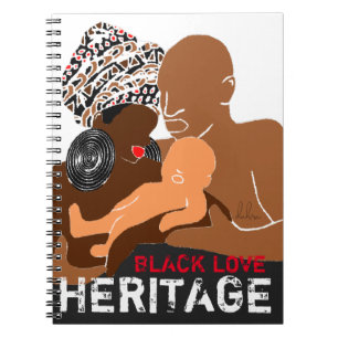 Black Family Black Love AFRICAN Heritage Notebook