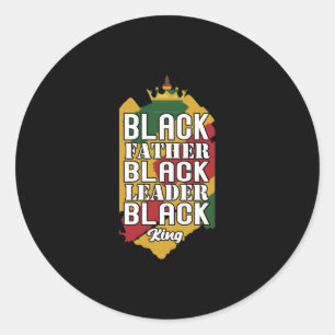 Black Father Black Leader Black King (3) Classic Round Sticker
