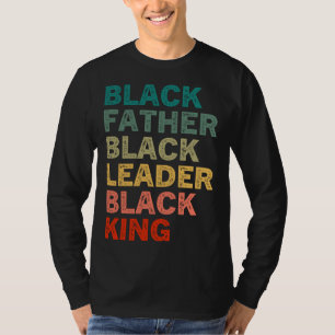 Black Father Black Leader Black King Vintage Black T-Shirt