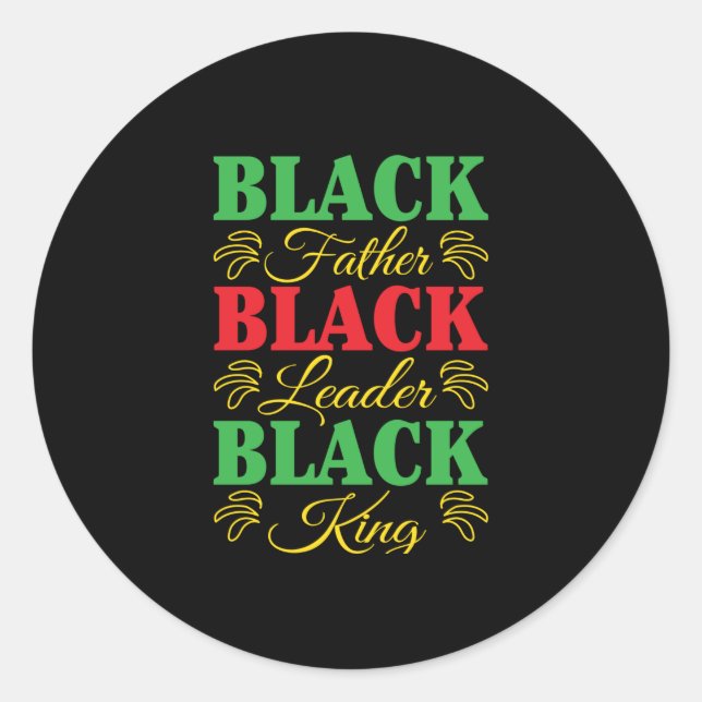 Black Father Black Leader King Classic Round Sticker (Front)