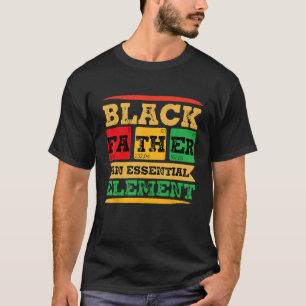 Black Father Essential Element Father s Day  Black T-Shirt