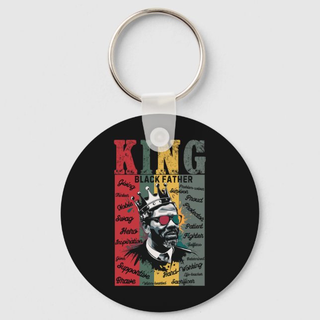 Black Father King Black Lives Problem Black Histor Key Ring (Front)