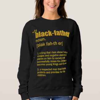 Black Father Noun Father Day Classic 6 Sweatshirt