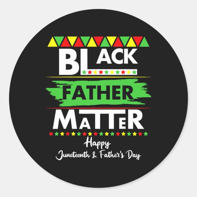 Black Father Problem Father's Day Juneteenth Afric Classic Round Sticker (Front)