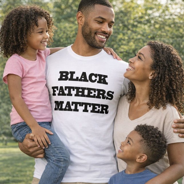 Black Fathers Matter T-Shirt (Creator Uploaded)